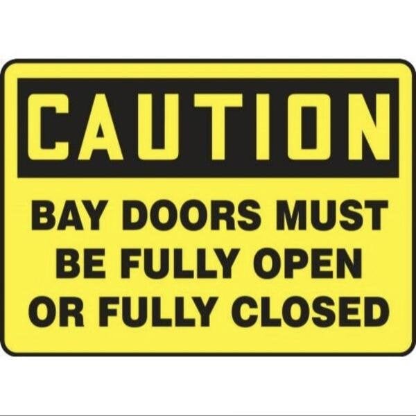 Accuform OSHA CAUTION SAFETY SIGN BAY DOORS MEQT603XT MEQT603XT - main
